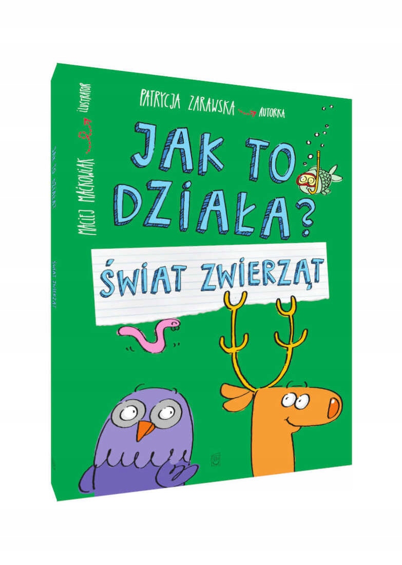 

Jak To Działa Świat Zwierząt Patrycja Zarawska