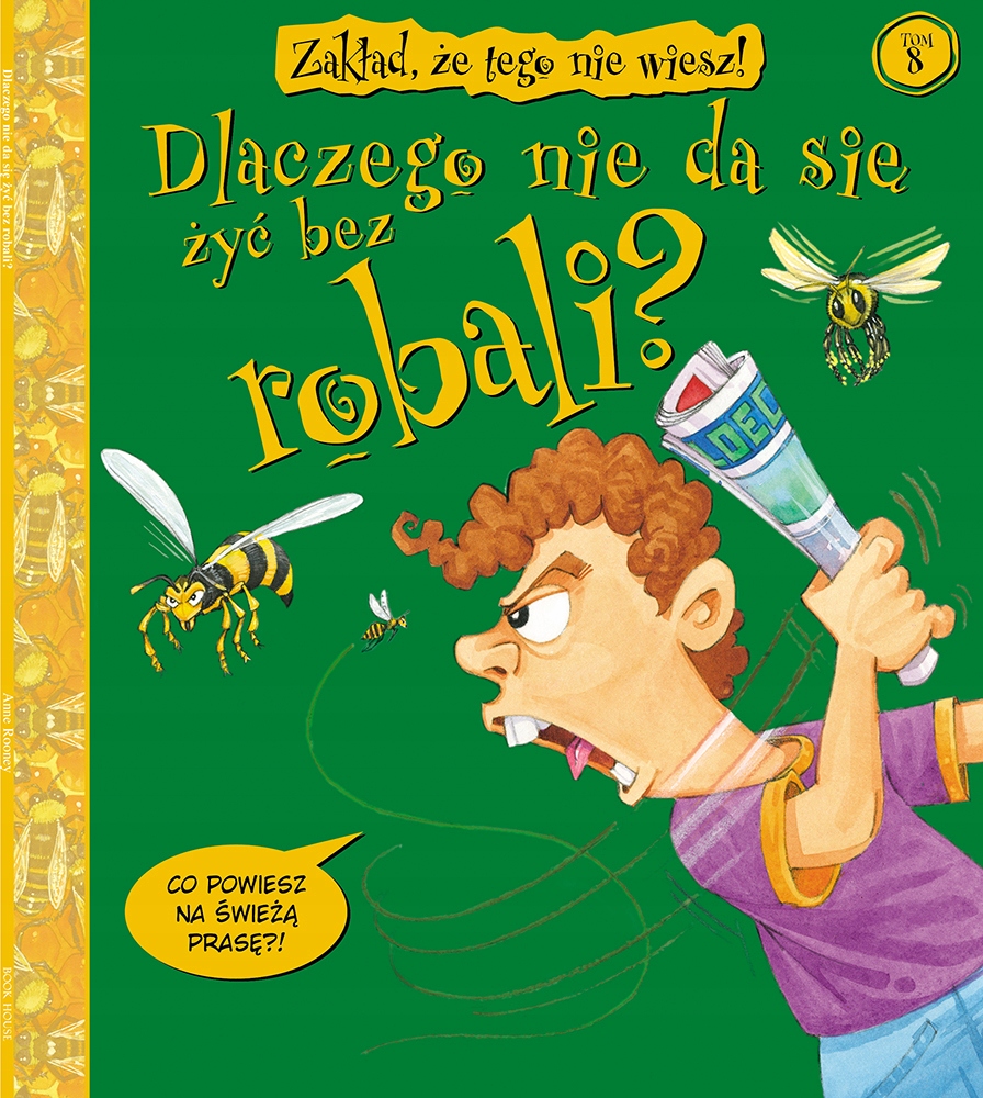 Zakład że... dlaczego nie da się żyć bez robali 8