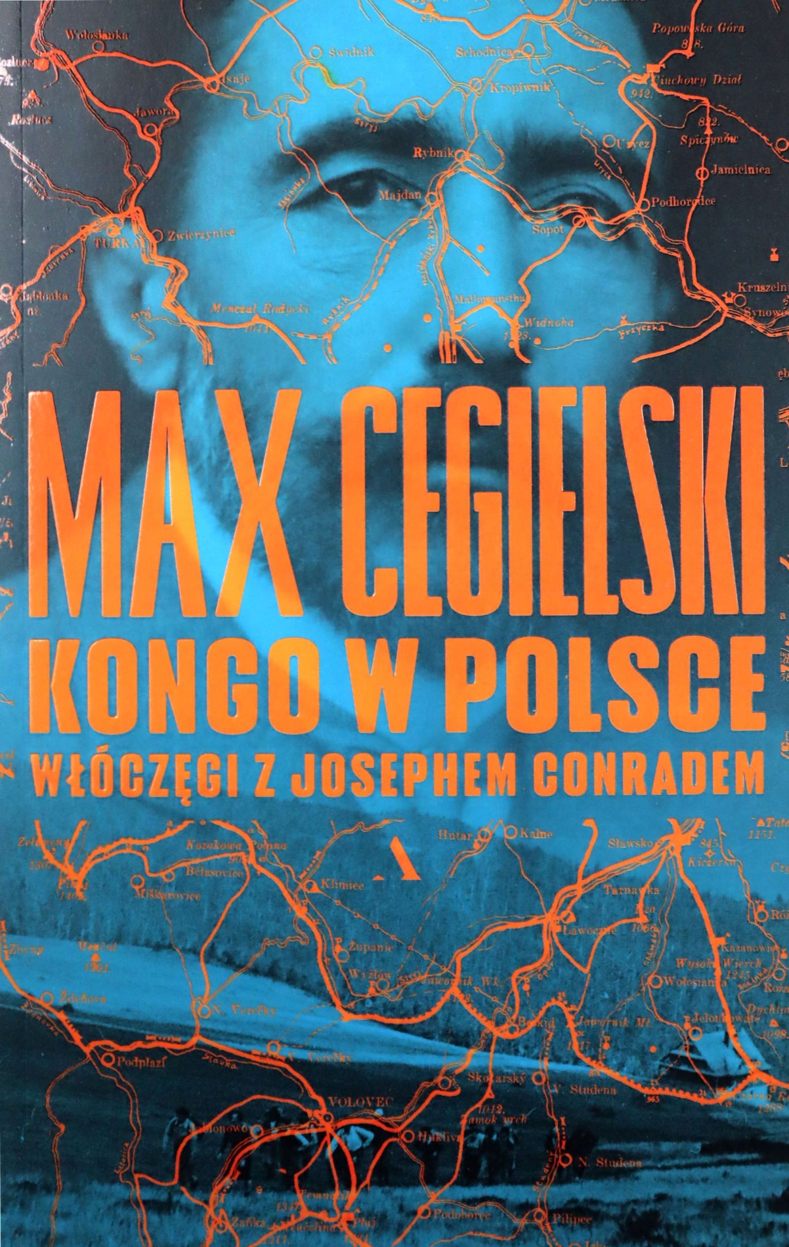 KONGO W POLSCE. WŁÓCZĘGI Z JOSEPHEM CONRADEM - Max