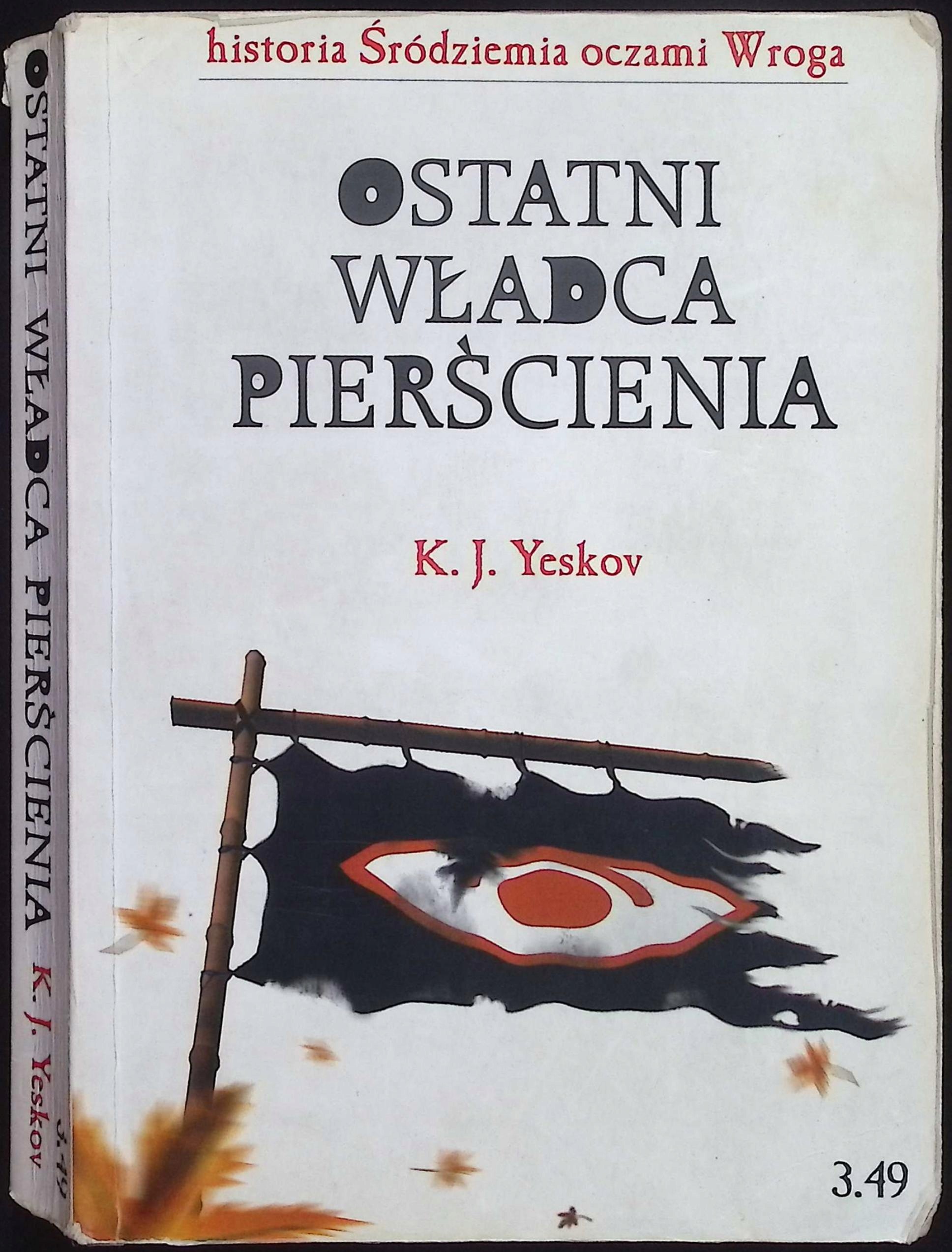 Ostatni władca pierścienia K. J. Yeskov