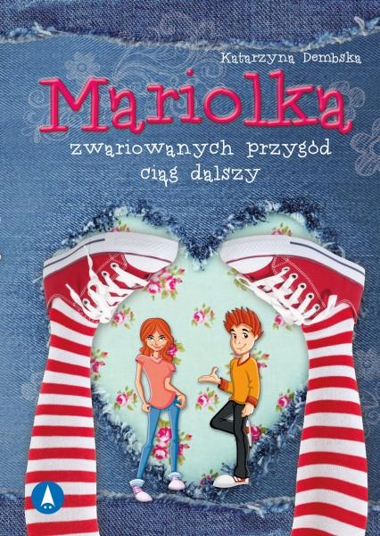 Katarzyna Dembska Mariolka Zwariowanych przygód ciąg dalszy-Zdjęcie-0