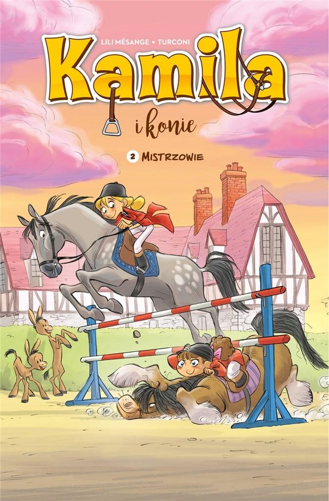 

Kamila I Konie T.2 Mistrzowie W.2023 LILI..
