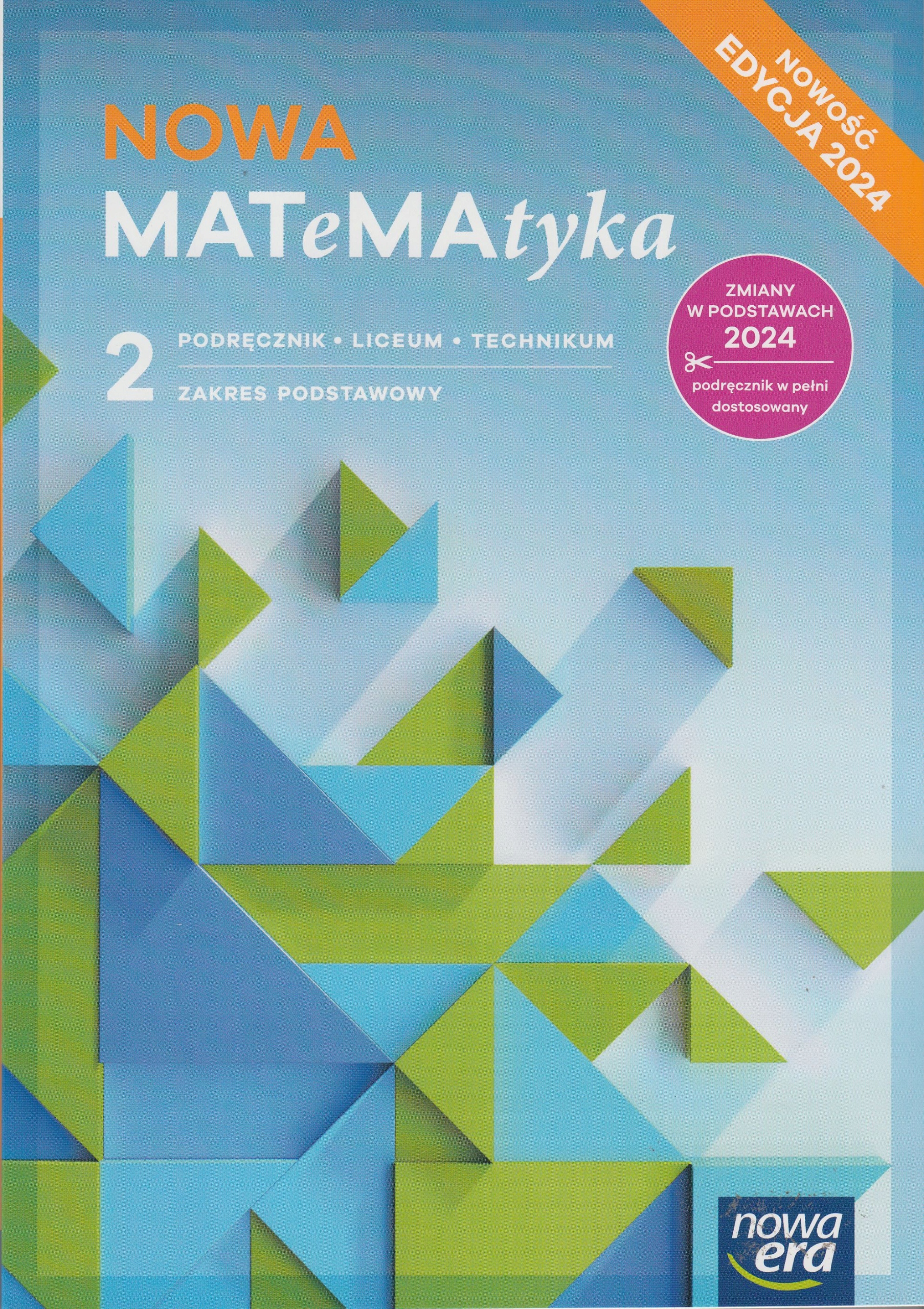 Nowa Matematyka 2 Nowa Era podręcznik zakres podstawowy edycja 2024