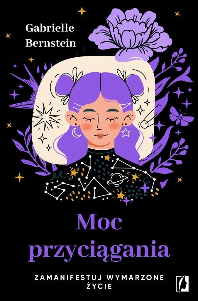 

Moc Przyciągania. Zamanifestuj Wymarzone Życie