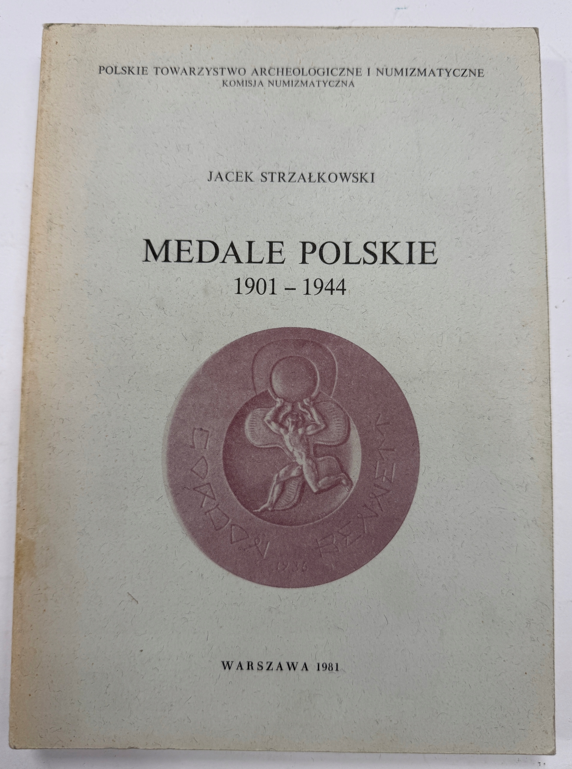 Katalog Medale Polskie 1901-1944, J. Strzałkowski