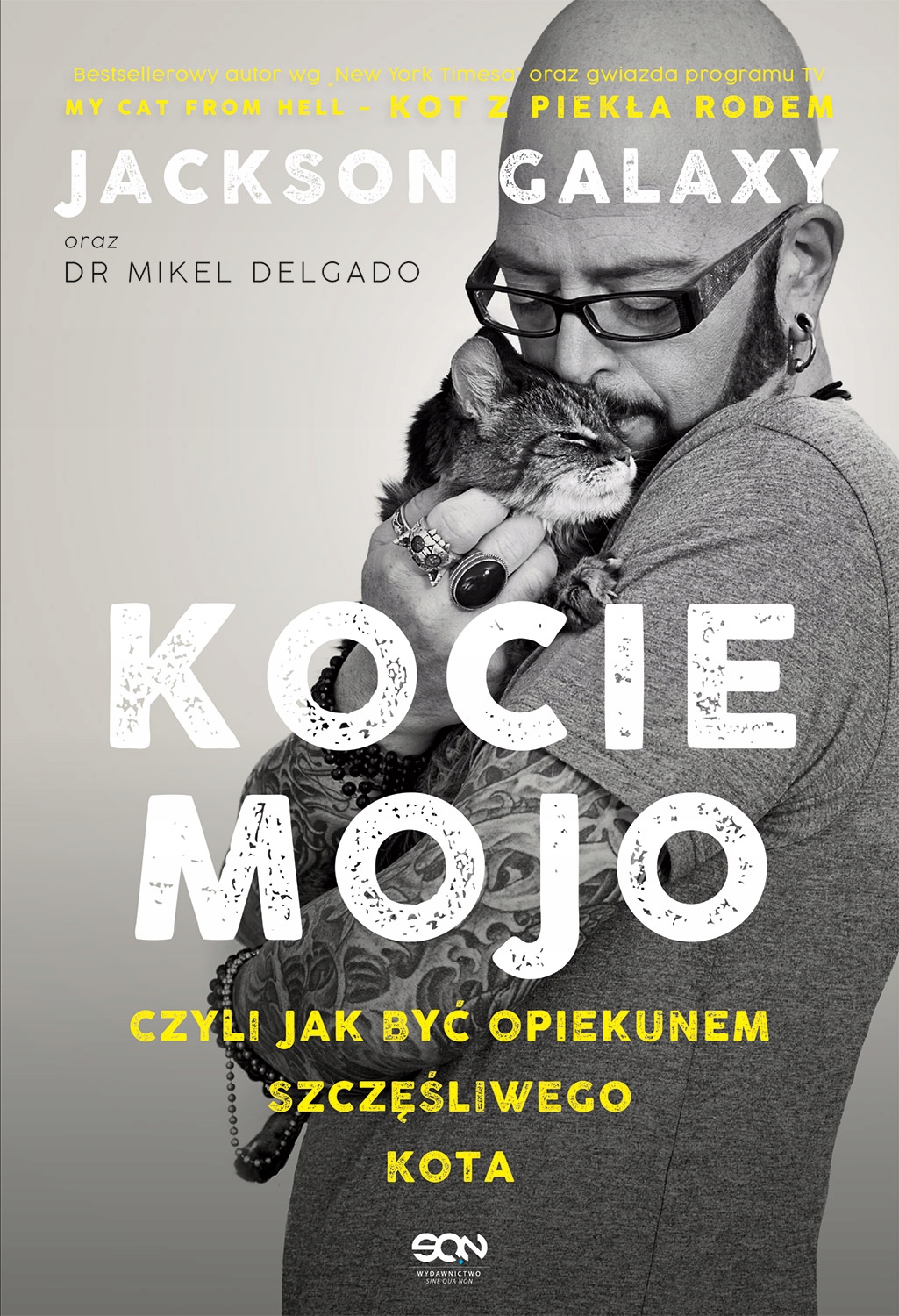 KOCIE MOJO CZYLI JAK BYĆ OPIEKUNEM SZCZĘŚLIWEGO