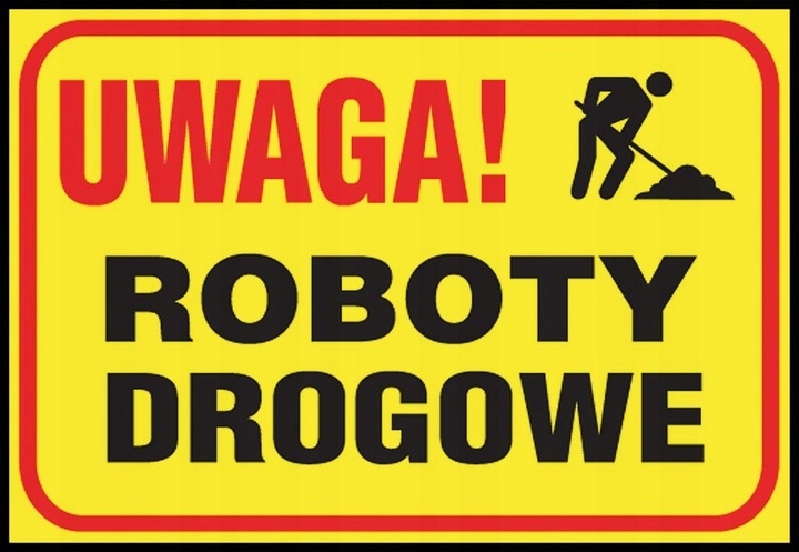 

Uwaga! Roboty Drogowe tablica Znak 250x350mm Pvc