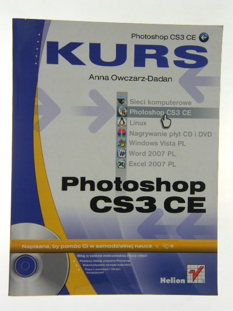 KURS PHOTOSHOP CS3 CE + CD Anna Owczarz-Dadan