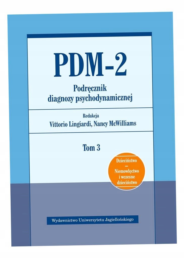 PDM-2. Podręcznik Diagnozy Psychodynamicznej T. 3 Nancy..