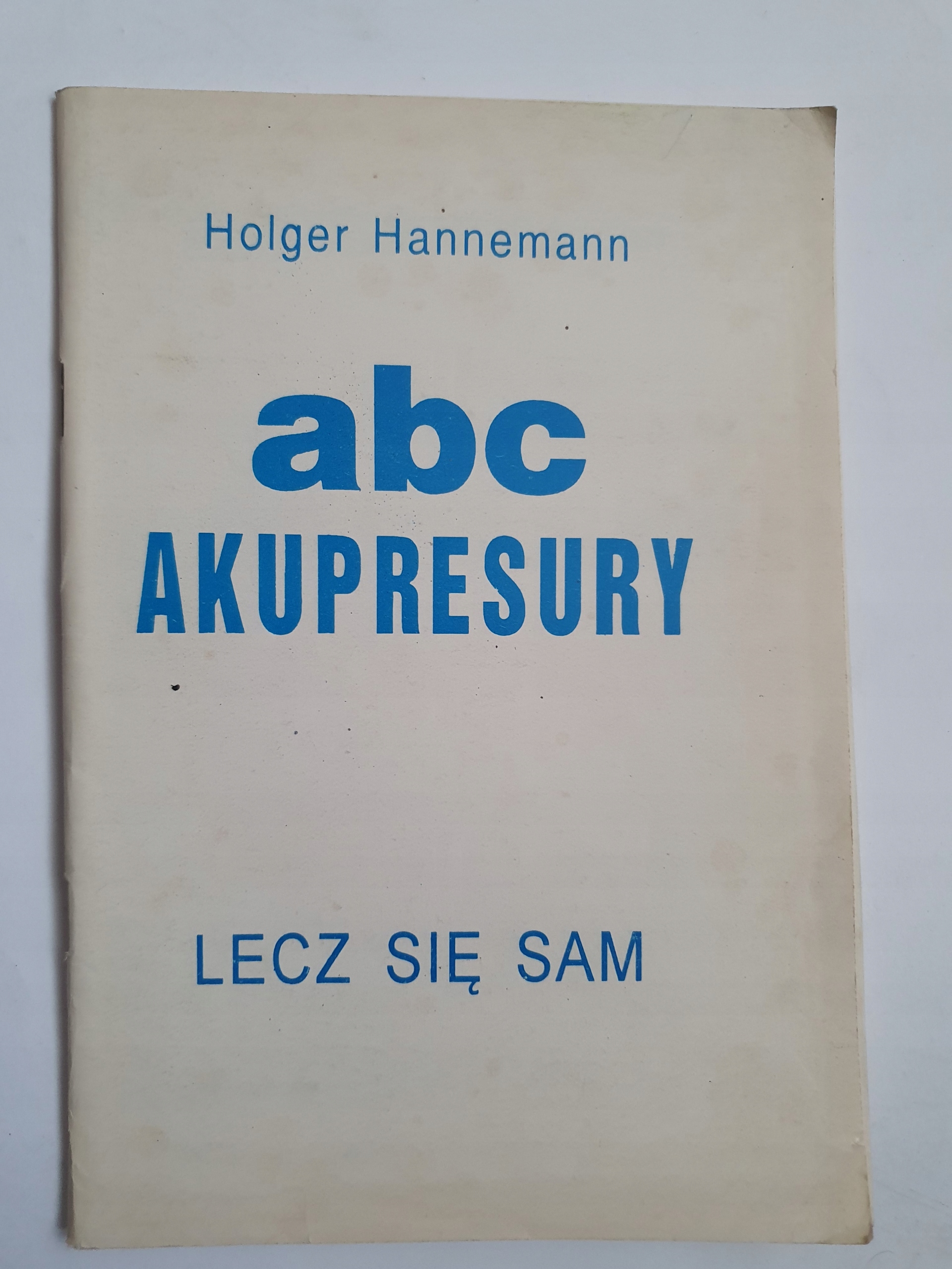 H. Hannemann: ABC akupresury