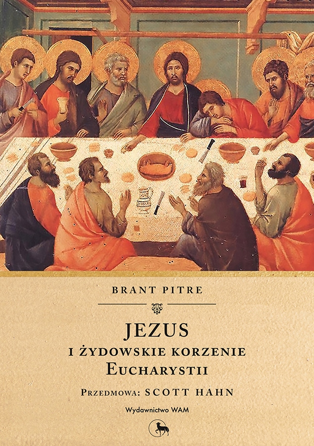 

Jezus i żydowskie korzenie Eucharystii