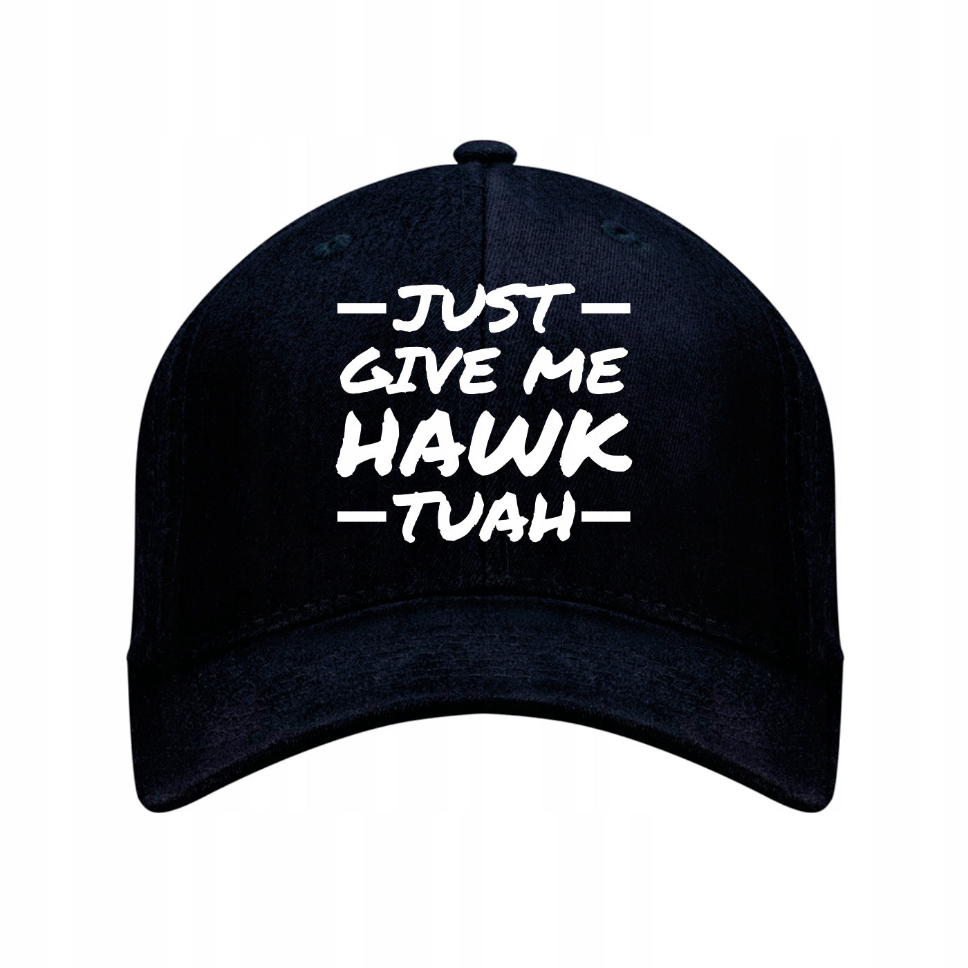 CZAPKA Z DASZKIEM I METALOWYM ZAPIĘCIEM Z NADRUKIEM JUST GIVE ME HAWK HAFT
