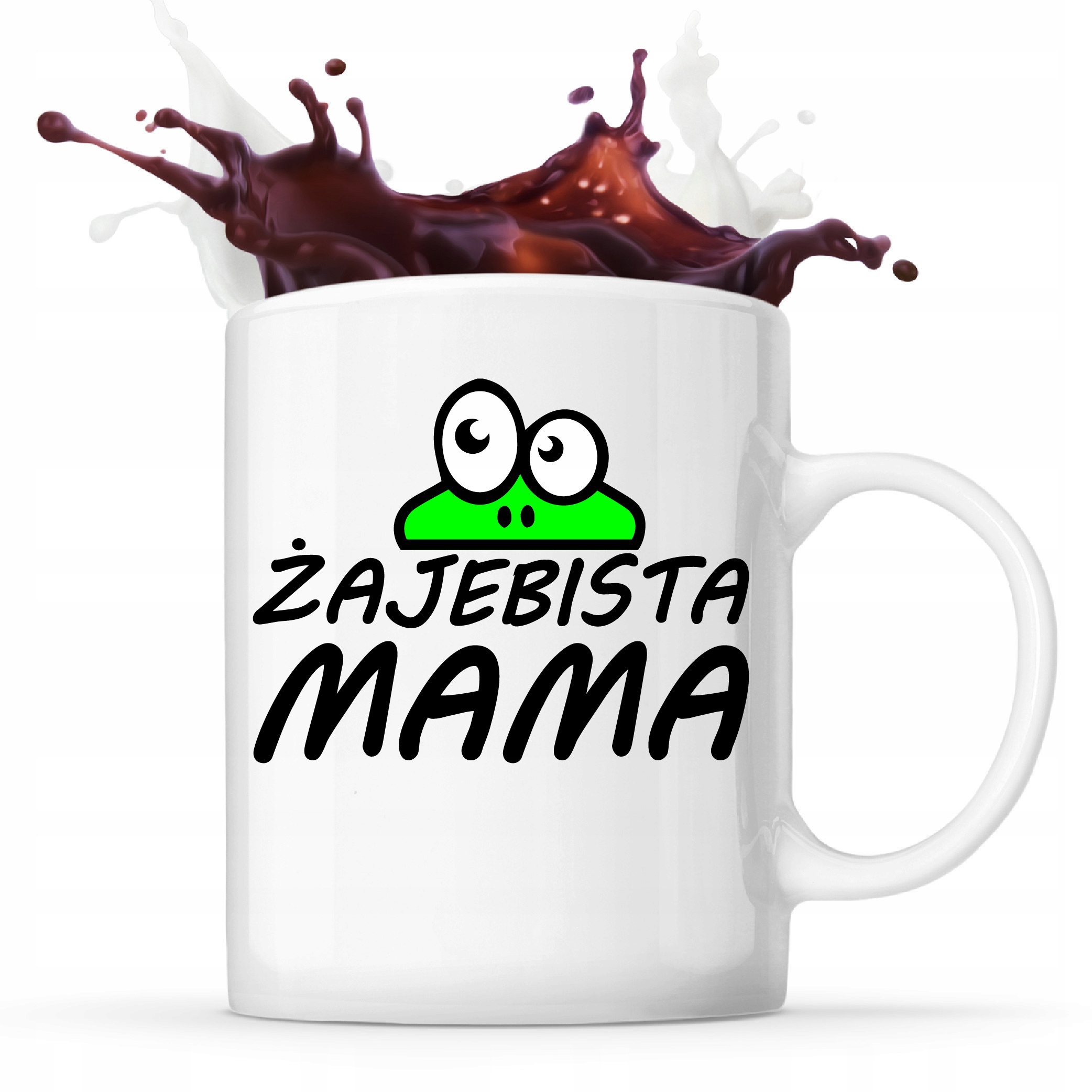 

Kubek dla Mamy Żajebista Mama Matki