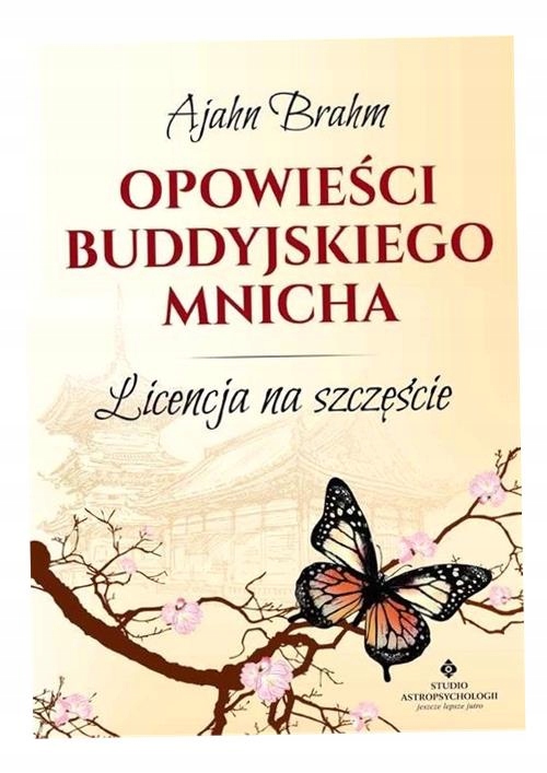 Opowieści Buddyjskiego Mnicha Ajahn Brahm