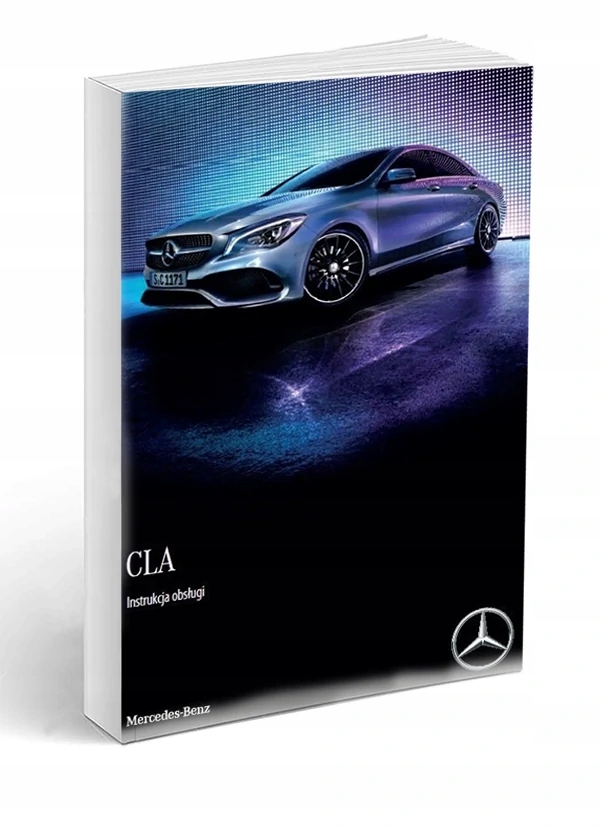 

Mercedes Cla 14 wersji Instrukcja Obsługi
