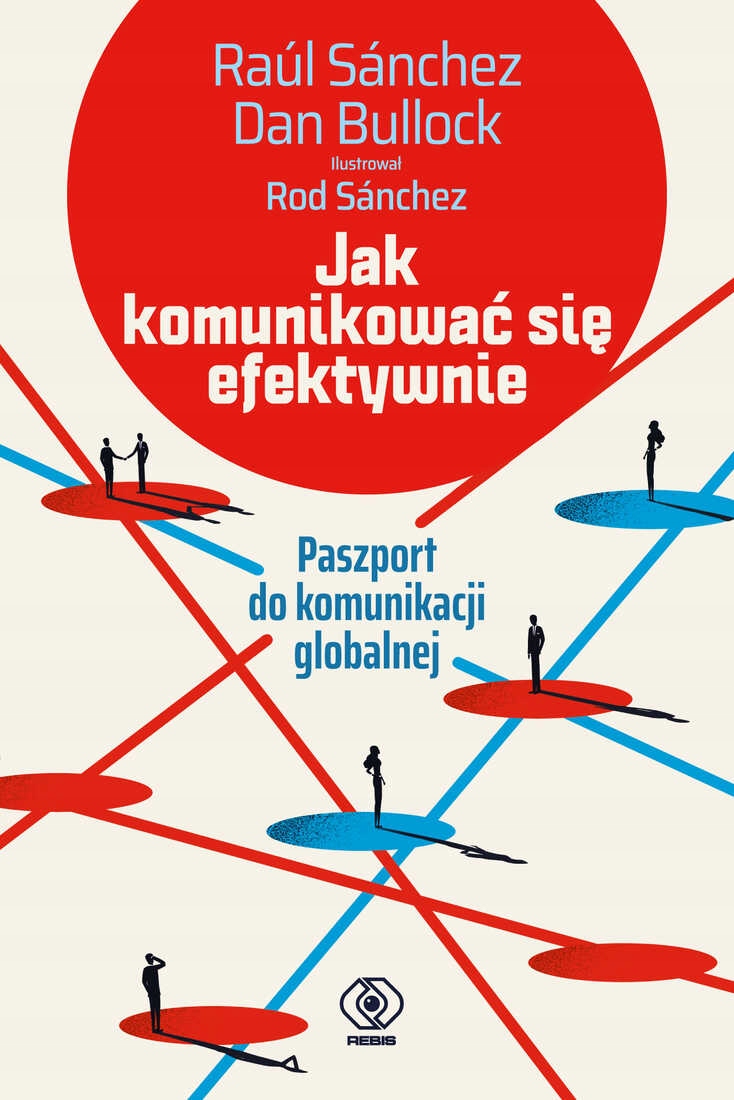 Jak komunikować się efektywnie Raul Sanchez