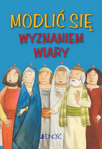 

Modlić się „Wyznaniem wiary”