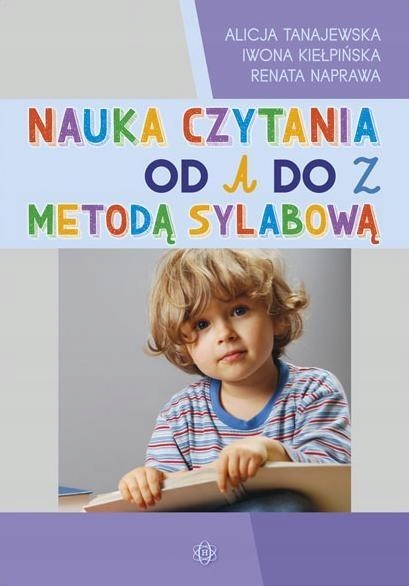 

Nauka Czytania Od A Do Z Metodą Sylabową Alicja...