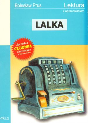 Lalka (wydanie z opracowaniem i streszczeniem)