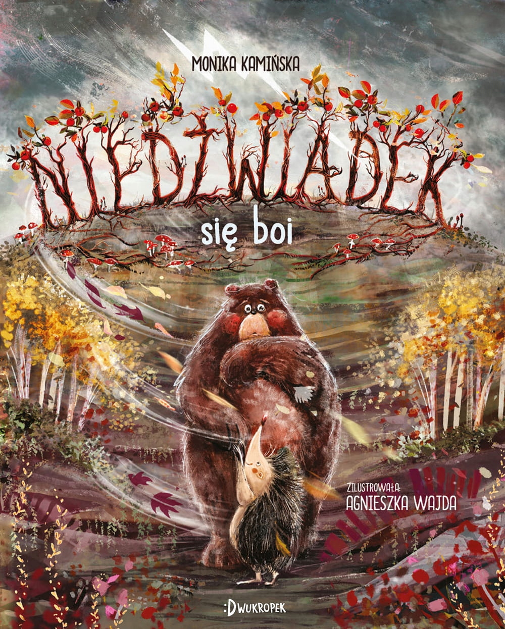 

Niedźwiadek się boi Dwukropek