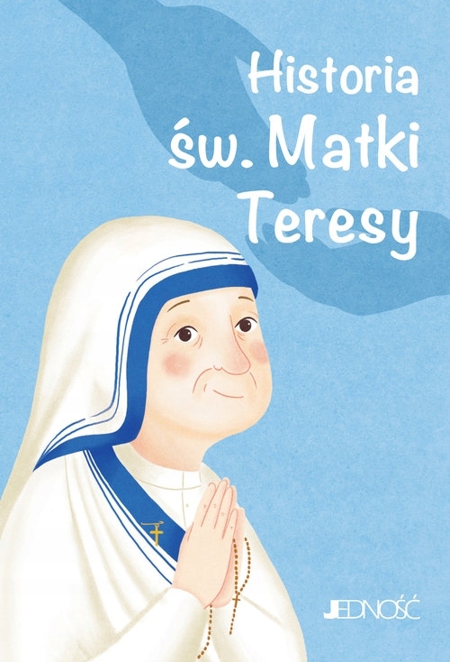 

Historia św. Matki Teresy Wielcy przyjaciele Jezu