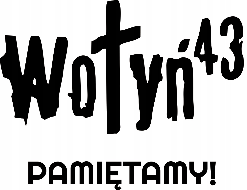 

Naklejka na samochód Wołyń 1943 Pamiętamy 12x15cm