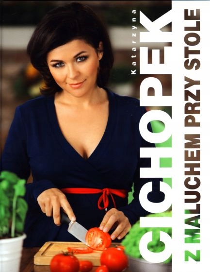 Z MALUCHEM PRZY STOLE Katarzyna Cichopek