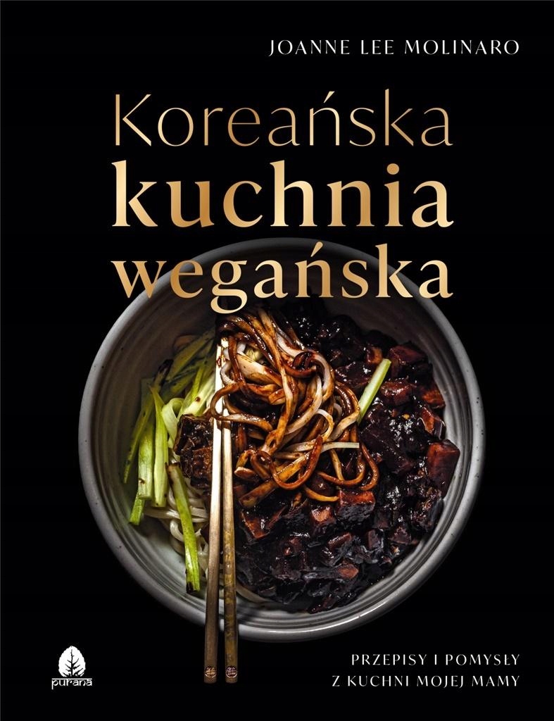 

Koreańska Kuchnia Wegańska Joanne Lee Molinaro Pre