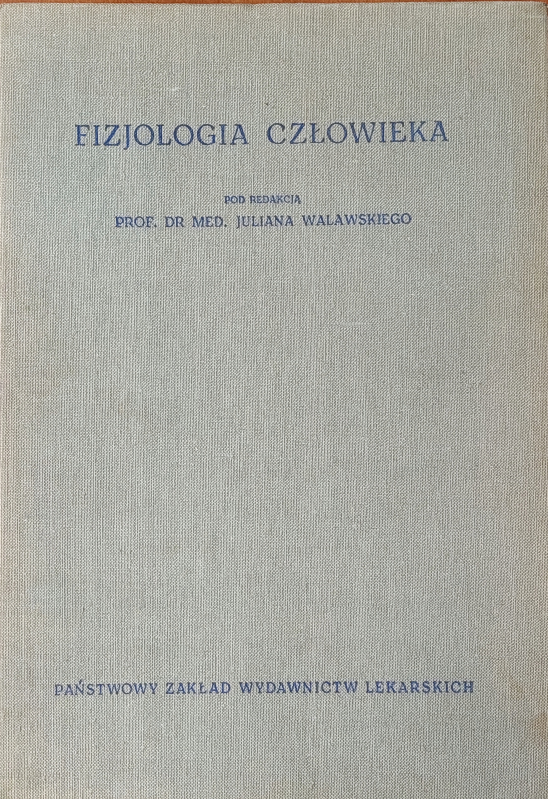 Fizjologia człowieka red. Julian Walawski