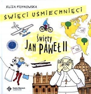 

Święci uśmiechnięci Święty Jan Paweł II