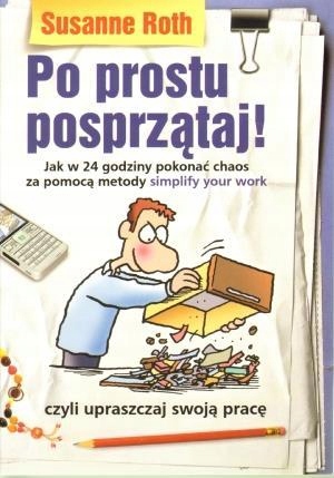 Po prostu posprzątaj! Jak w 24 godziny pokonać-Zdjęcie-0