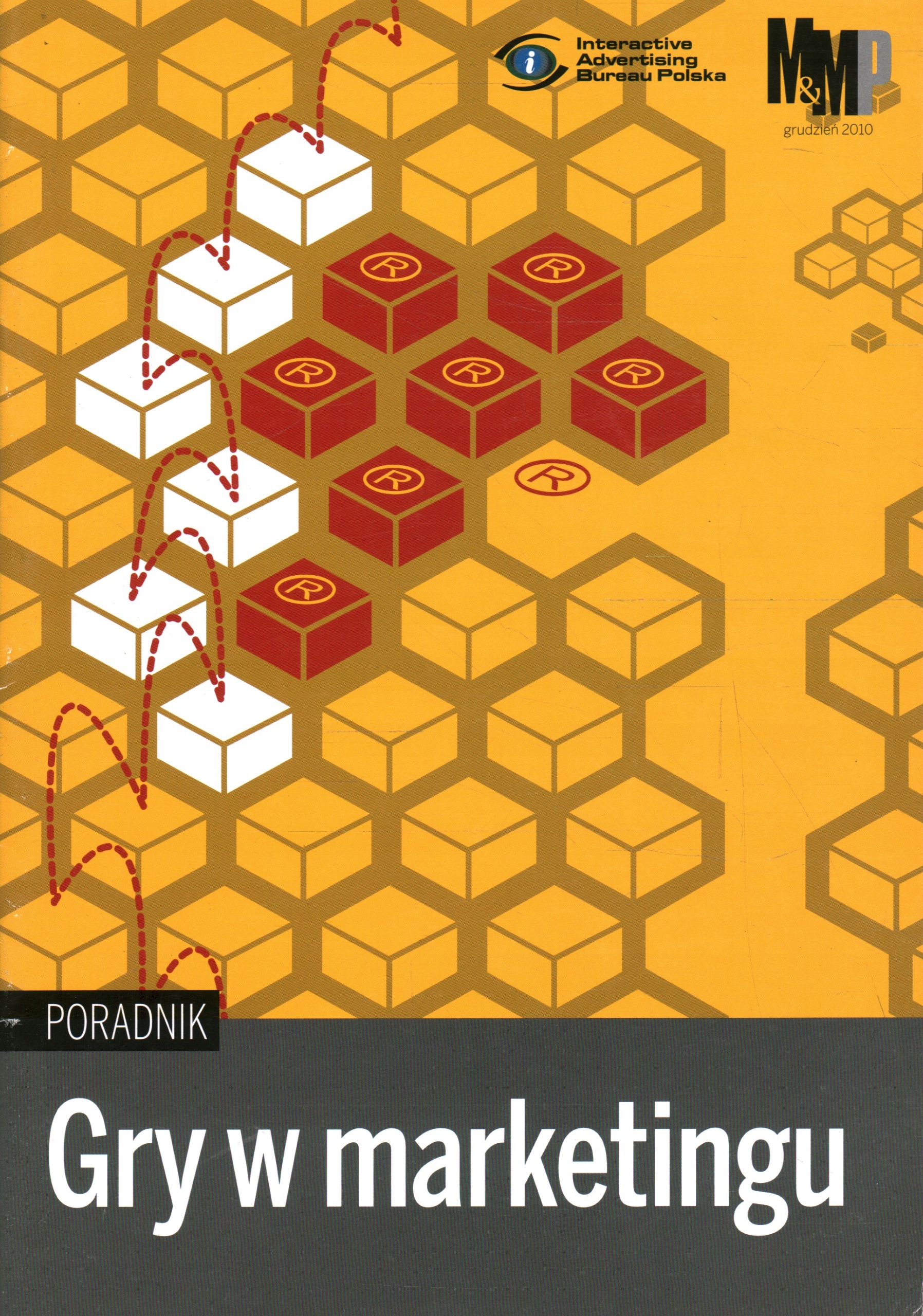 PORADNIK GRY W MARKETINGU - ADAM DYBA, TOMASZ GLINKA, OLGA KNAP