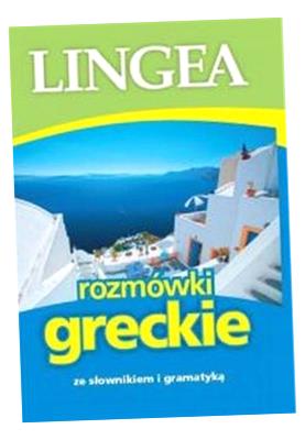 ROZMÓWKI GRECKIE OPRACOWANIE ZBIOROWE