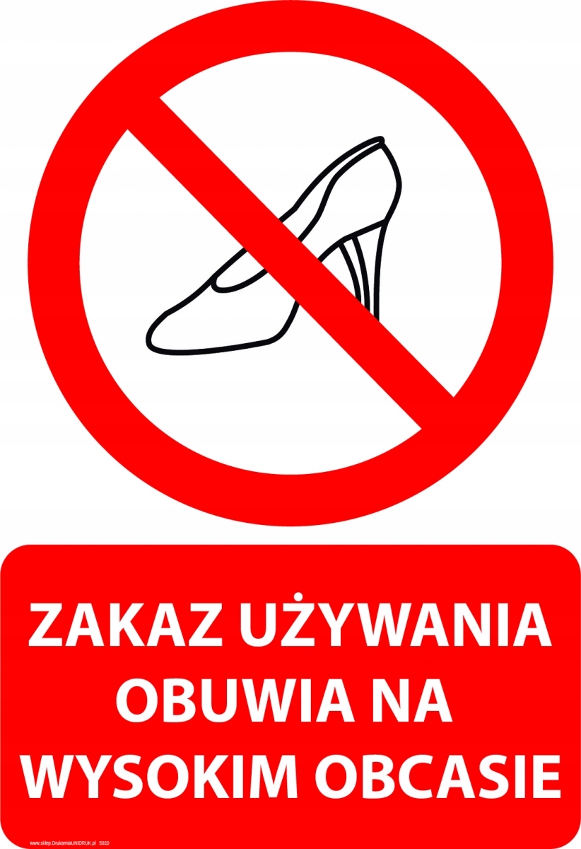 

Naklejka 20x30 Zakaz Używ. Obuwia Na Obcasie