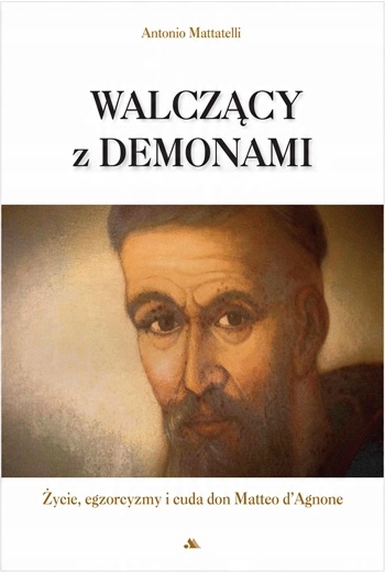 

Walczący z demonami Antonio Mattatelli
