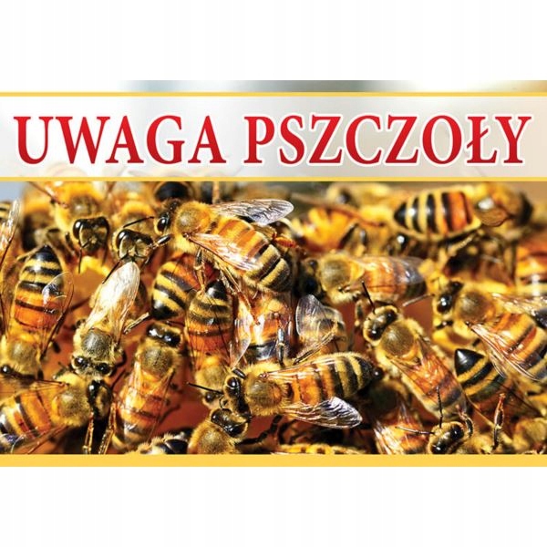 

Tablica ostrzegawcza Uwaga Pszczoły 60x42cm F346