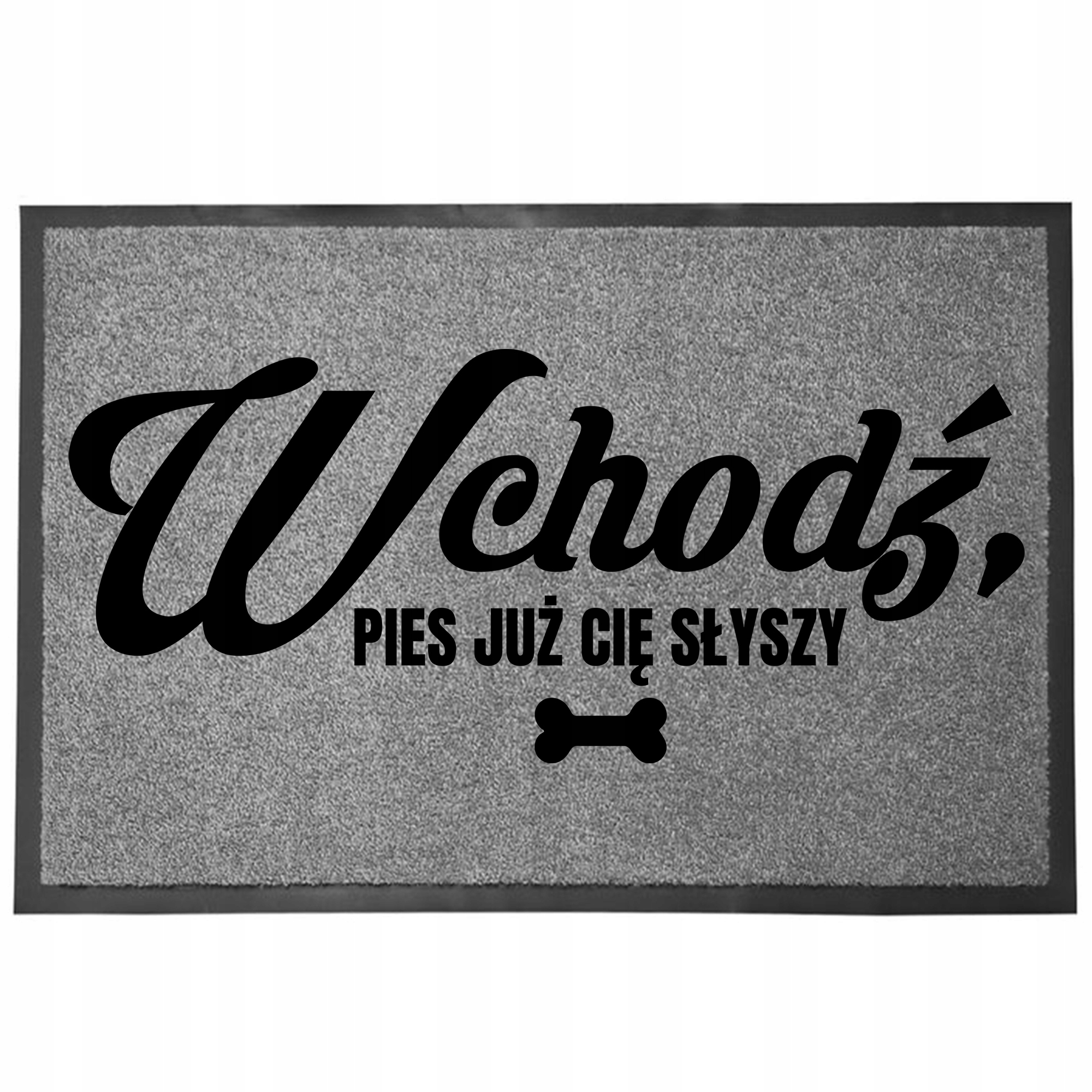 Vstupní Rohožka Šedá 40X60 CM Pod Dveře S Humorem, Pes Vás Už Slyší