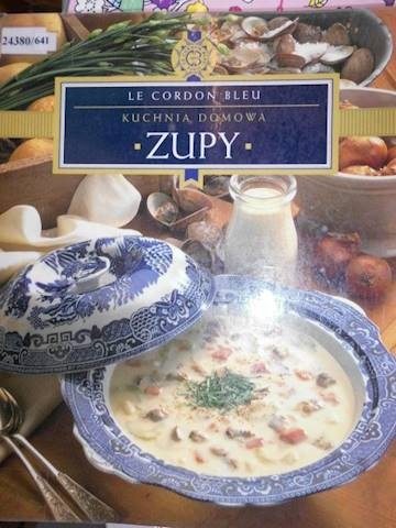 Zupy. Kuchnia Domowa - Praca zbiorowa