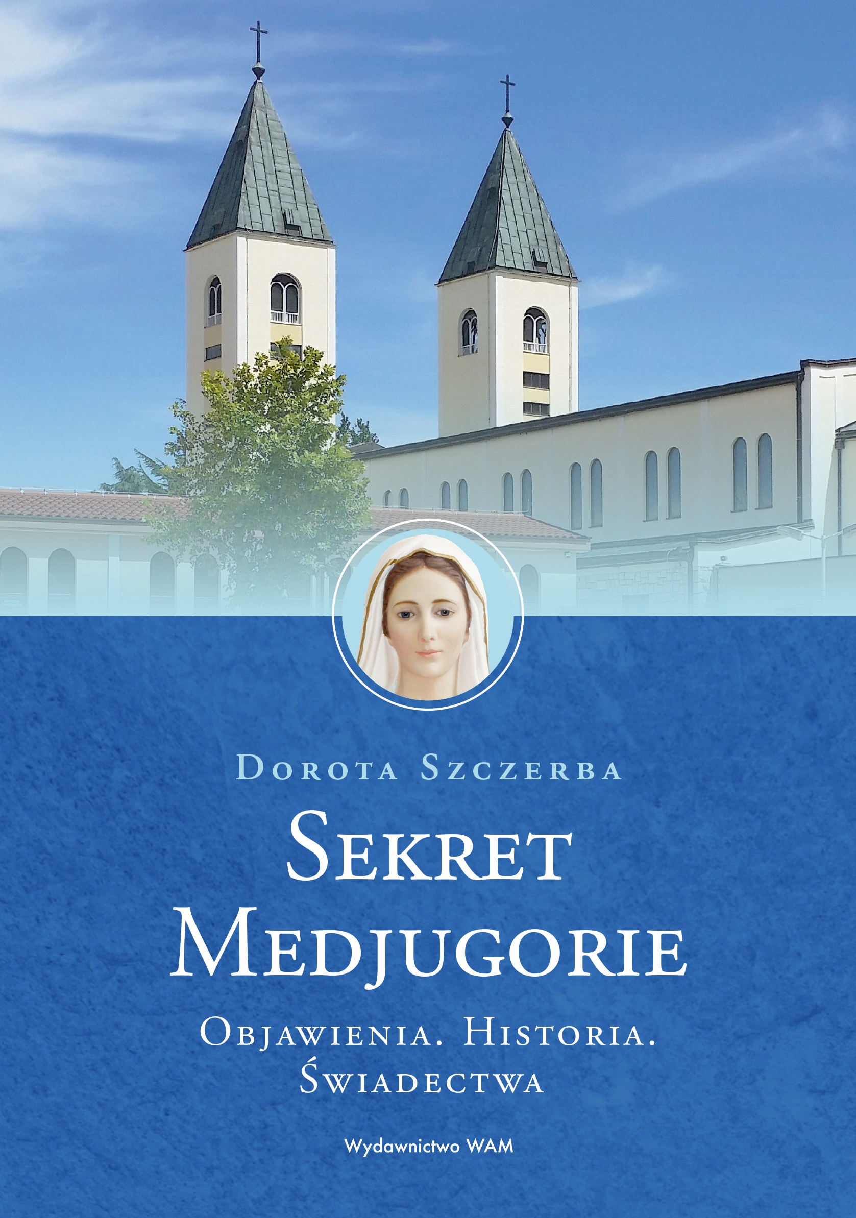 

Sekret Medjugorie wyd. 2