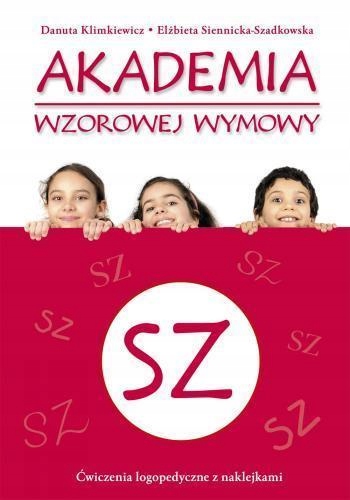 

Akademia Wzorowej Wymowy Sz