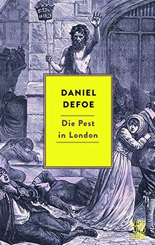 Die Pest in London DANIEL DEFOE
