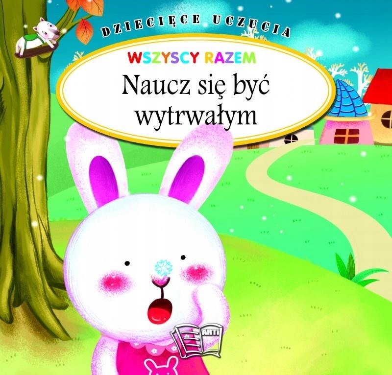 

Dziecięce Uczucia Naucz Się Być Wytrwałym Br