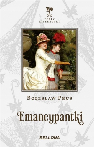 Emancypantki Bolesław Prus