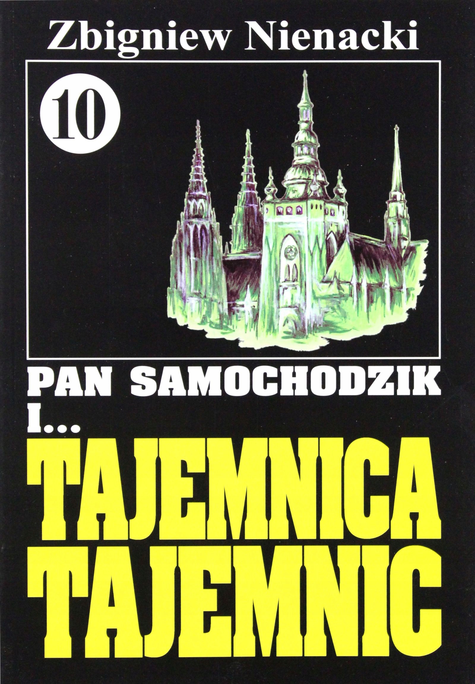 

Pan Samochodzik I... Tom: 10 Tajemnica Tajemnic