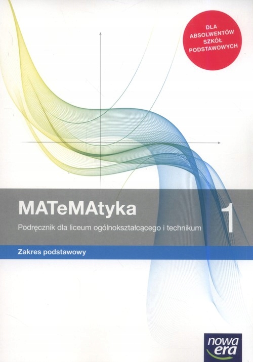 MATEMATYKA 1 PODRĘCZNIK ZAKRES PODSTAWOWY NOWA ERA (8473499084) |  Podręcznik Allegro