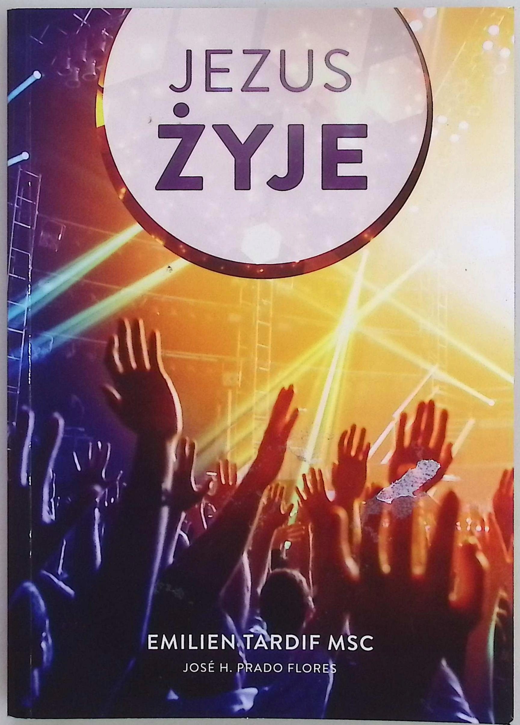 Jezus żyje Emilien Tardif