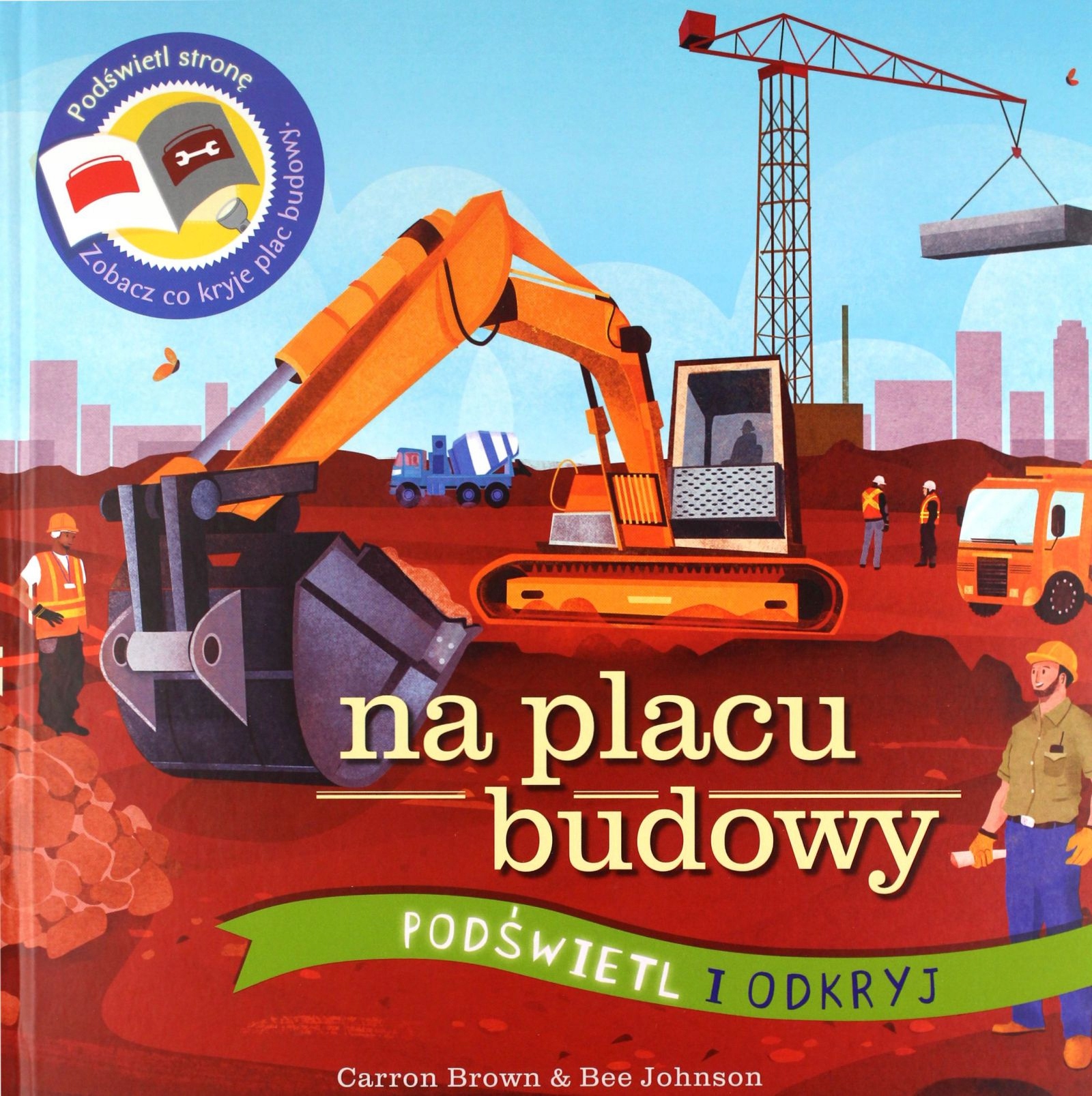 

Na Placu Budowy. Podświetl I Odkryj Carron Brown