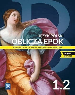 

Podręcznik. Oblicza epok 1. Część 2