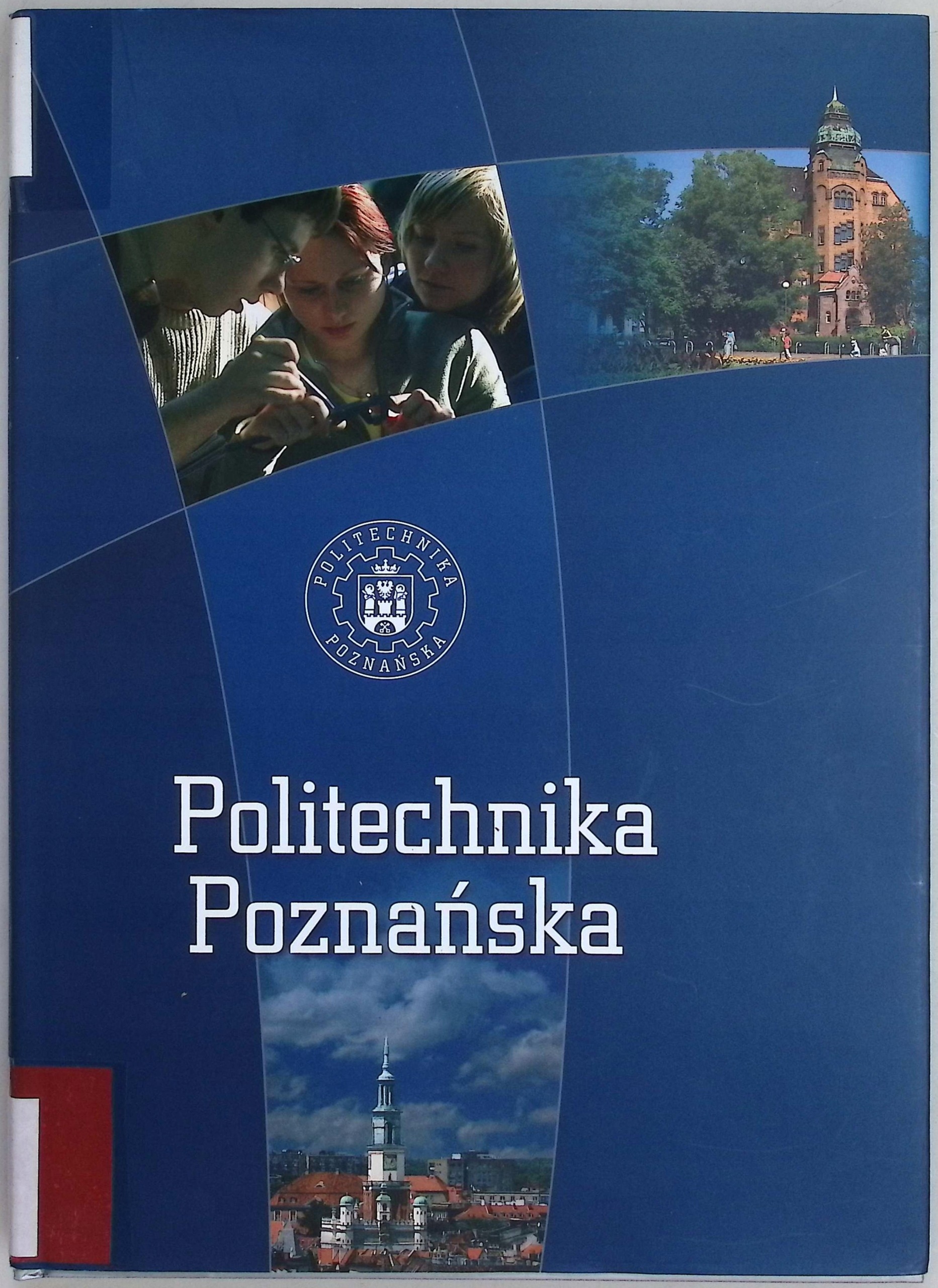 Politechnika Poznańska Praca zbiorowa