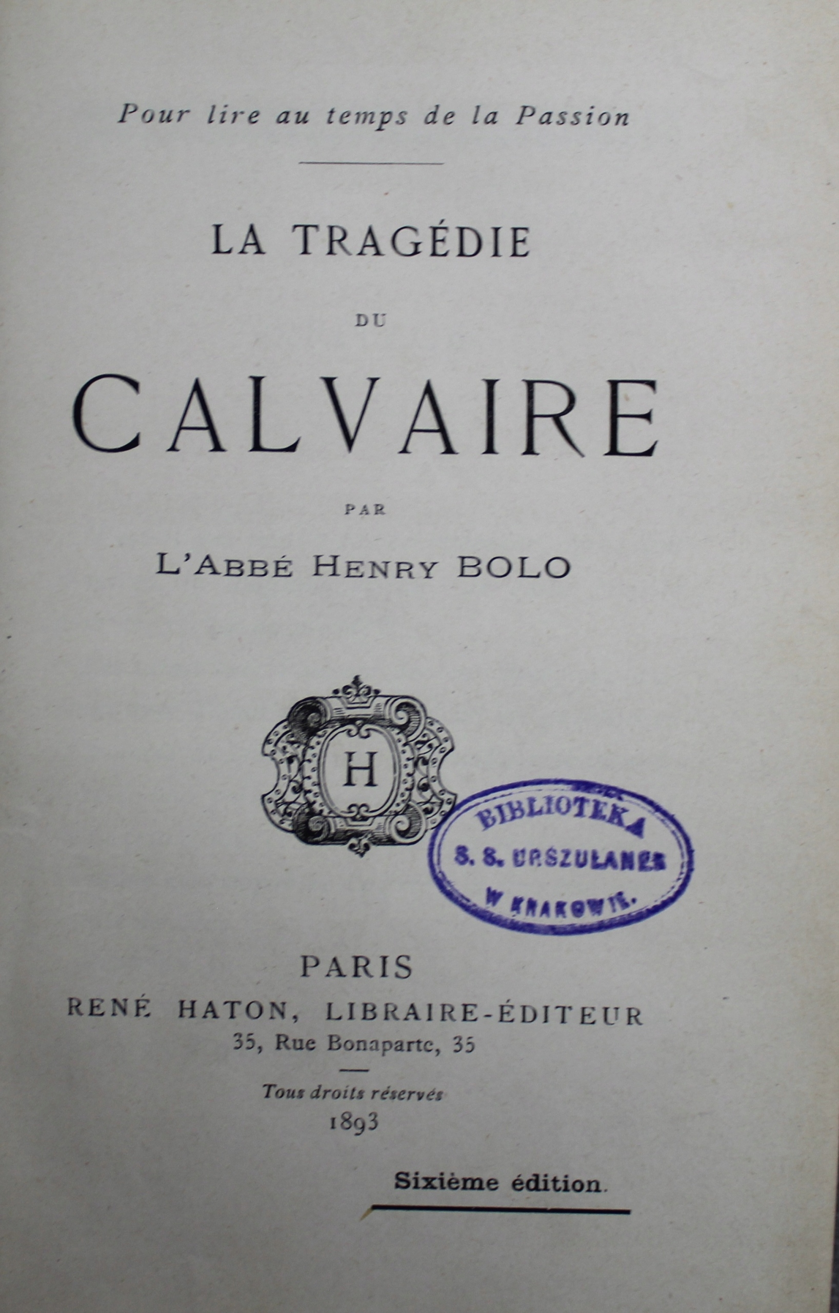 La Tragedie Du Calvaire 1893 r.